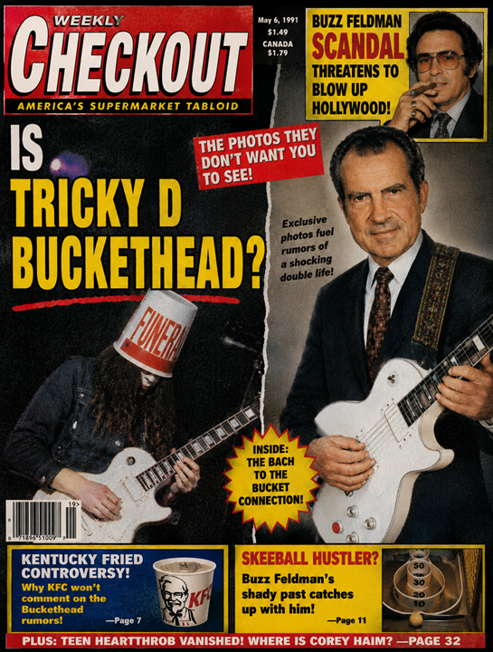 A fictional 1991 supermarket tabloid cover titled Weekly Checkout featuring the headline “IS TRICKY D BUCKETHEAD?” in large yellow letters. A grainy concert-style photo of Buckethead playing guitar appears on the left, while an obviously airbrushed image of Richard “Tricky D” Nixon holding Buckethead’s signature white guitar dominates the right side. Additional headlines promote a “Buzz Feldman scandal,” KFC controversy, and alleged skeeball hustling. The design uses bold red, yellow, and black graphics typical of sensational supermarket tabloids.